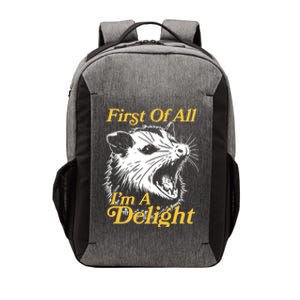 Funny Opossum First Of All Im A Delight Vector Backpack