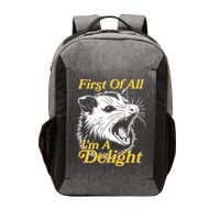Funny Opossum First Of All Im A Delight Vector Backpack
