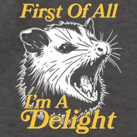 Funny Opossum First Of All Im A Delight Vector Backpack