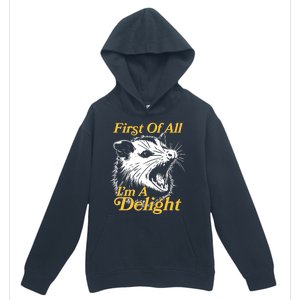 Funny Opossum First Of All Im A Delight Urban Pullover Hoodie