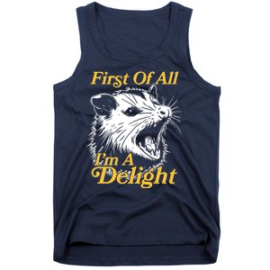 Funny Opossum First Of All Im A Delight Tank Top