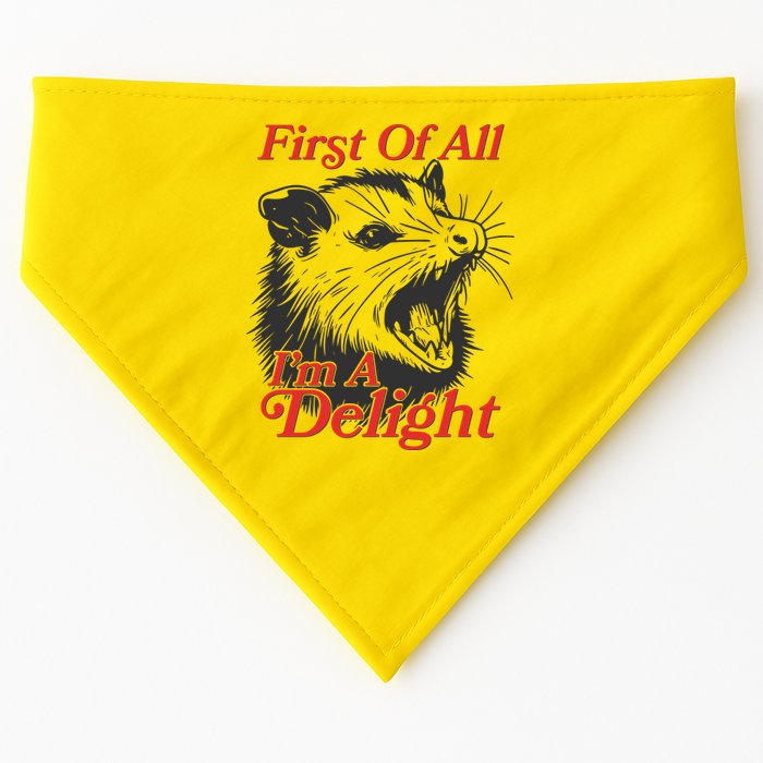 Funny Opossum First Of All Im A Delight USA-Made Doggie Bandana