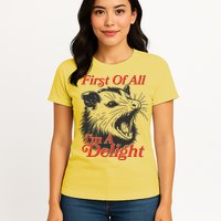 Funny Opossum First Of All Im A Delight Womens T-Shirt
