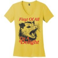 Funny Opossum First Of All Im A Delight Women's V-Neck T-Shirt