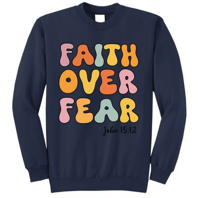 Faith Over Fear Christianshirt Jesus Cute Teen Girl Gift Sweatshirt