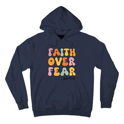 Faith Over Fear Christianshirt Jesus Cute Teen Girl Gift Tall Hoodie