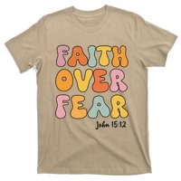 Faith Over Fear Christianshirt Jesus Cute Teen Girl Gift T-Shirt