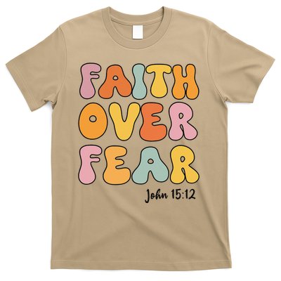 Faith Over Fear Christianshirt Jesus Cute Teen Girl Gift T-Shirt