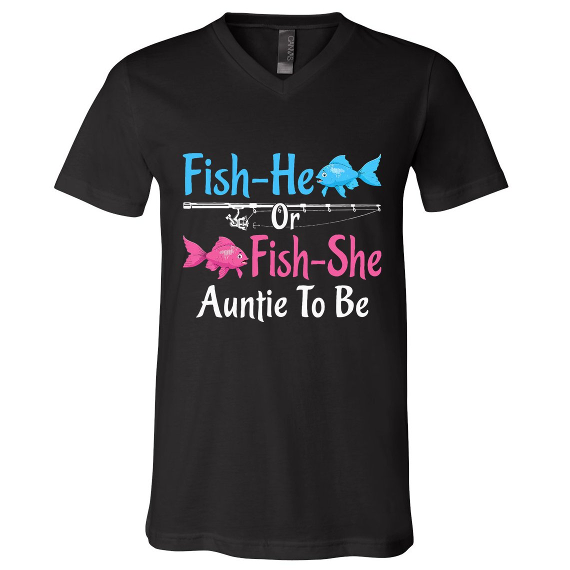 Fishhe Or Fishshe Auntie To Be Gender Reveal Baby Shower V-Neck T-Shirt