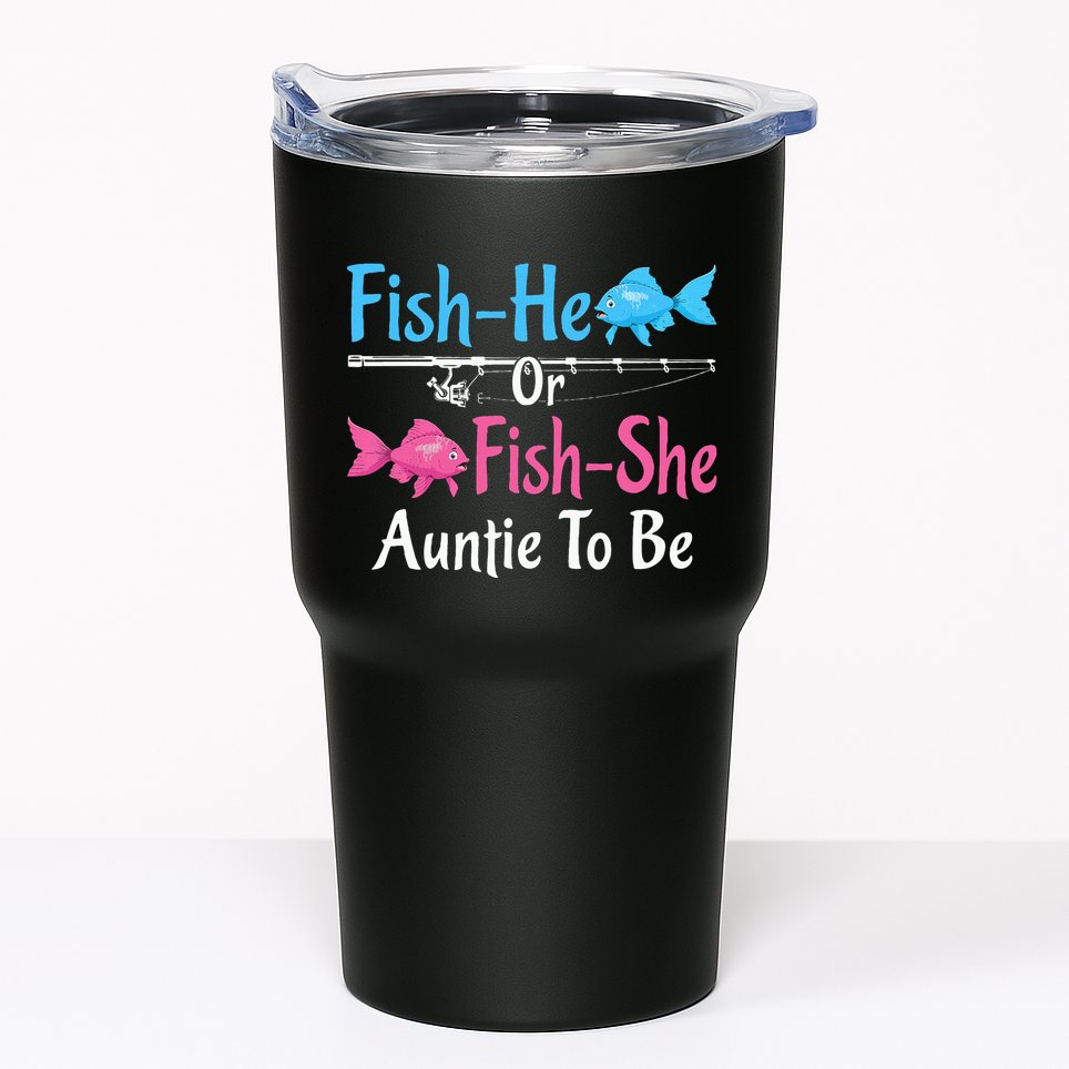 Fishhe Or Fishshe Auntie To Be Gender Reveal Baby Shower Tumbler