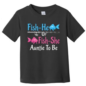 Fishhe Or Fishshe Auntie To Be Gender Reveal Baby Shower Toddler T-Shirt