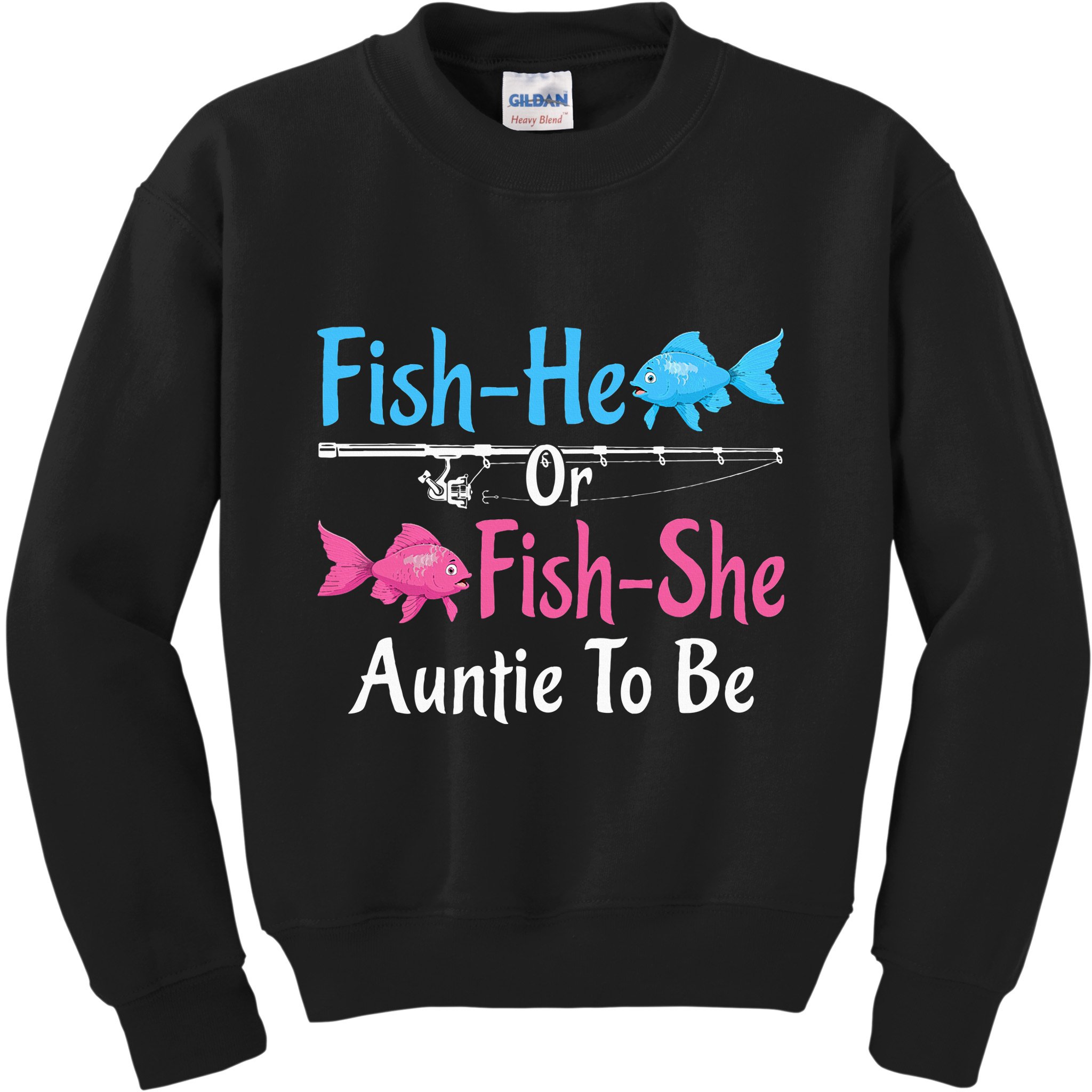 Fishhe Or Fishshe Auntie To Be Gender Reveal Baby Shower Kids Sweatshirt