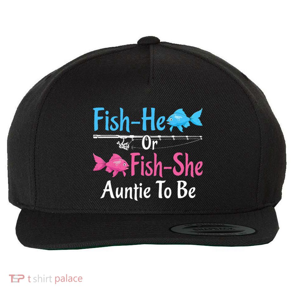 Fishhe Or Fishshe Auntie To Be Gender Reveal Baby Shower Wool Snapback Cap