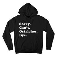 Funny Ostrich Tall Hoodie