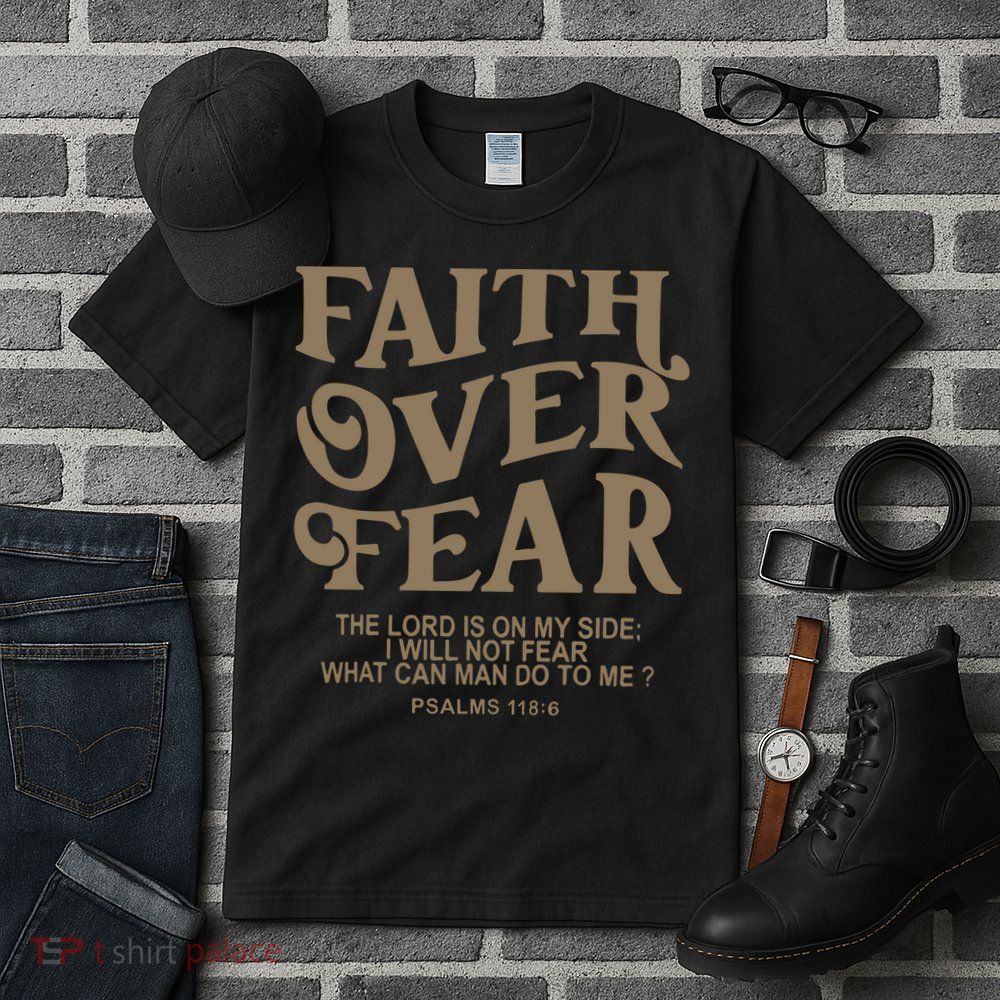 Faith Over Fear Christian Jesus Tall T-Shirt