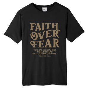 Faith Over Fear Christian Jesus Tall Fusion ChromaSoft Performance T-Shirt