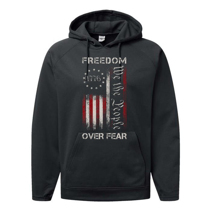 Freedom Over Fear Vintage Us American Flag 1776 Performance Fleece Hoodie