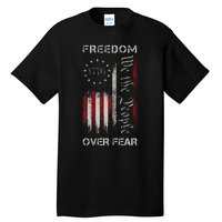 Freedom Over Fear Vintage Us American Flag 1776 Tall T-Shirt