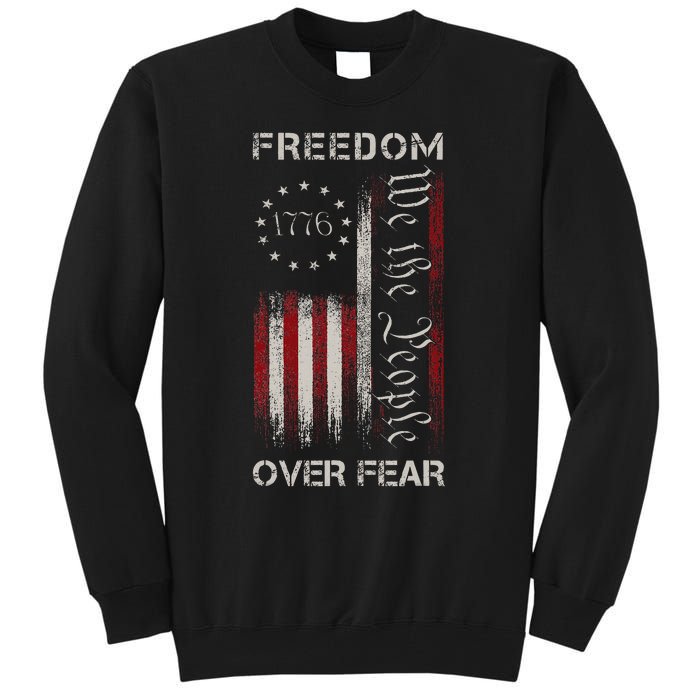 Freedom Over Fear Vintage Us American Flag 1776 Tall Sweatshirt