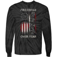 Freedom Over Fear Vintage Us American Flag 1776 Tie-Dye Long Sleeve Shirt