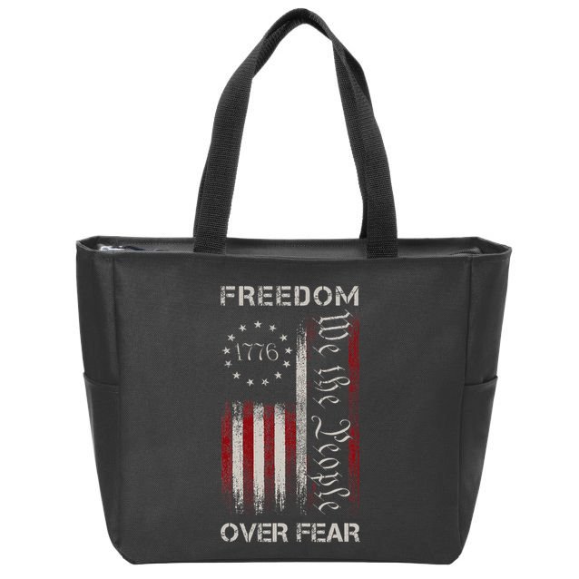Freedom Over Fear Vintage Us American Flag 1776 Zip Tote Bag