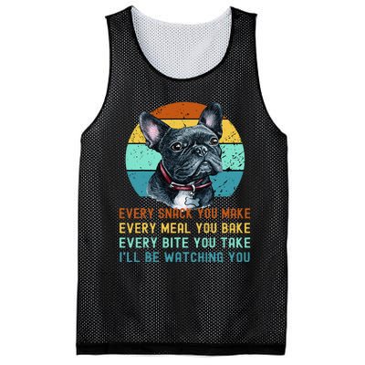 Frenchie or French Bulldog Dog Every Snack you Make Mesh Reversible Basketball Jersey Tank