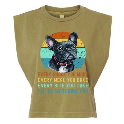 Frenchie or French Bulldog Dog Every Snack you Make Garment-Dyed Women's Muscle Tee