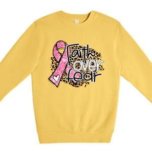 Faith Over Fear Pink Ribbon Leopard Breast Cancer Awareness Cute Gift Premium Crewneck Sweatshirt