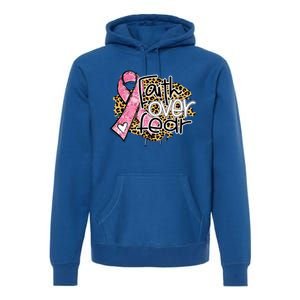 Faith Over Fear Pink Ribbon Leopard Breast Cancer Awareness Cute Gift Premium Hoodie