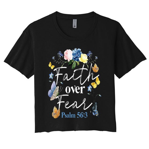 Faith Over Fear Flower Butterfly Christian Bible Verse Crop Top