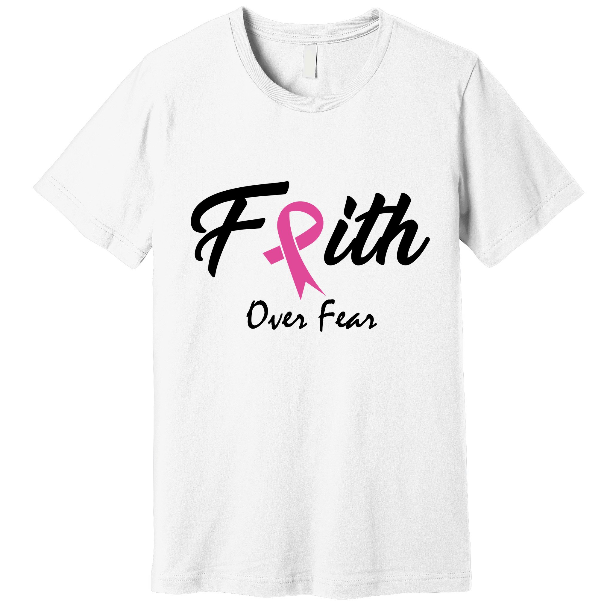 Faith Over Fear Breast Cancer Ribbon Premium T-Shirt