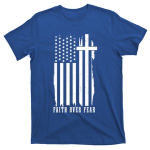 Faith Over Fear American Flag Jesus Patriotic Christian Gift T-Shirt