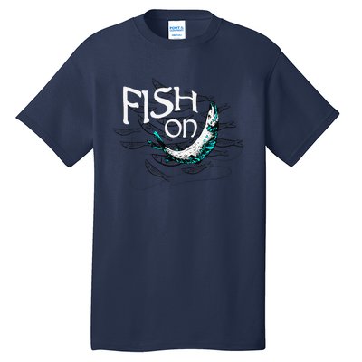 Fish On Fishing Gift For Bass Fisherman Fishing Gift Tall T-Shirt