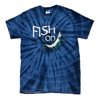 Fish On Fishing Gift For Bass Fisherman Fishing Gift Tie-Dye T-Shirt