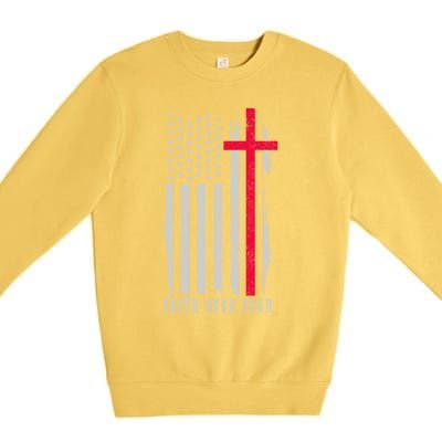 Faith Over Fear American Flag Jesus Patriotic Christian Gift Premium Crewneck Sweatshirt