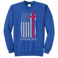 Faith Over Fear American Flag Jesus Patriotic Christian Gift Tall Sweatshirt