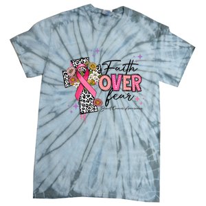 Faith Over Fear Breast Cancer Awareness Christian Religious Tie-Dye T-Shirt