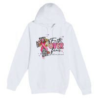 Faith Over Fear Breast Cancer Awareness Christian Religious Premium Pullover Hoodie