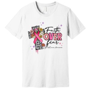 Faith Over Fear Breast Cancer Awareness Christian Religious Premium T-Shirt