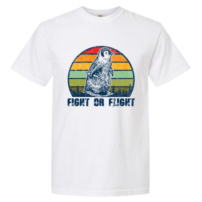 Fight Or Flight Funny Penguin Pun Fight Or Flight Garment-Dyed Heavyweight T-Shirt