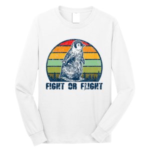 Fight Or Flight Funny Penguin Pun Fight Or Flight Long Sleeve Shirt