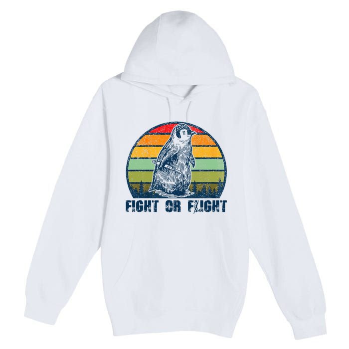 Fight Or Flight Funny Penguin Pun Fight Or Flight Premium Pullover Hoodie