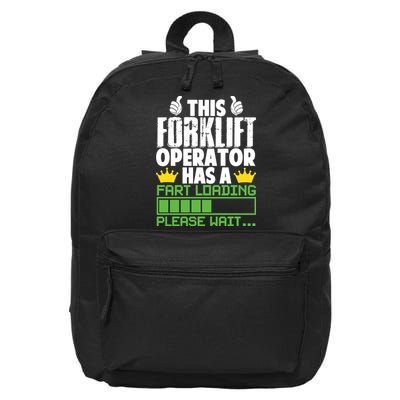 Forklift Operator Fart Loading Oddly Specific Funny Ironic 16 in Basic Backpack