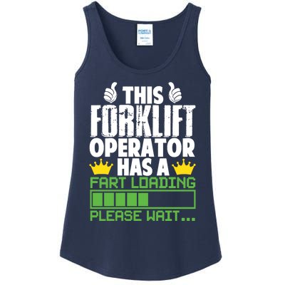 Forklift Operator Fart Loading Oddly Specific Funny Ironic Ladies Essential Tank