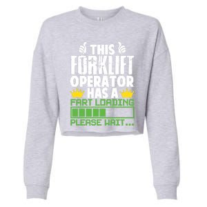 Forklift Operator Fart Loading Oddly Specific Funny Ironic Cropped Pullover Crew