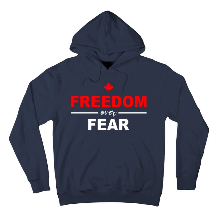 Freedom Over Fear Canada Hoodie