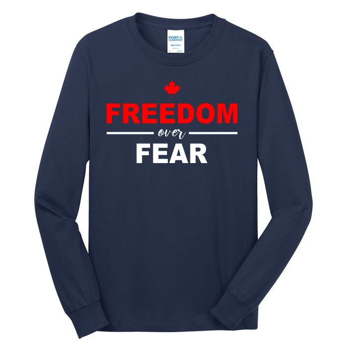 Freedom Over Fear Canada Tall Long Sleeve T-Shirt