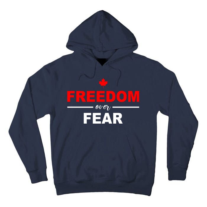 Freedom Over Fear Canada Tall Hoodie