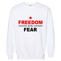 Freedom Over Fear Canada Garment-Dyed Sweatshirt