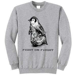 Fight Or Flight Penguin Tall Sweatshirt